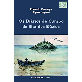 Livro Os Diários de Campo da Ilha de Búzios (Livro Novo, Lacrado)
