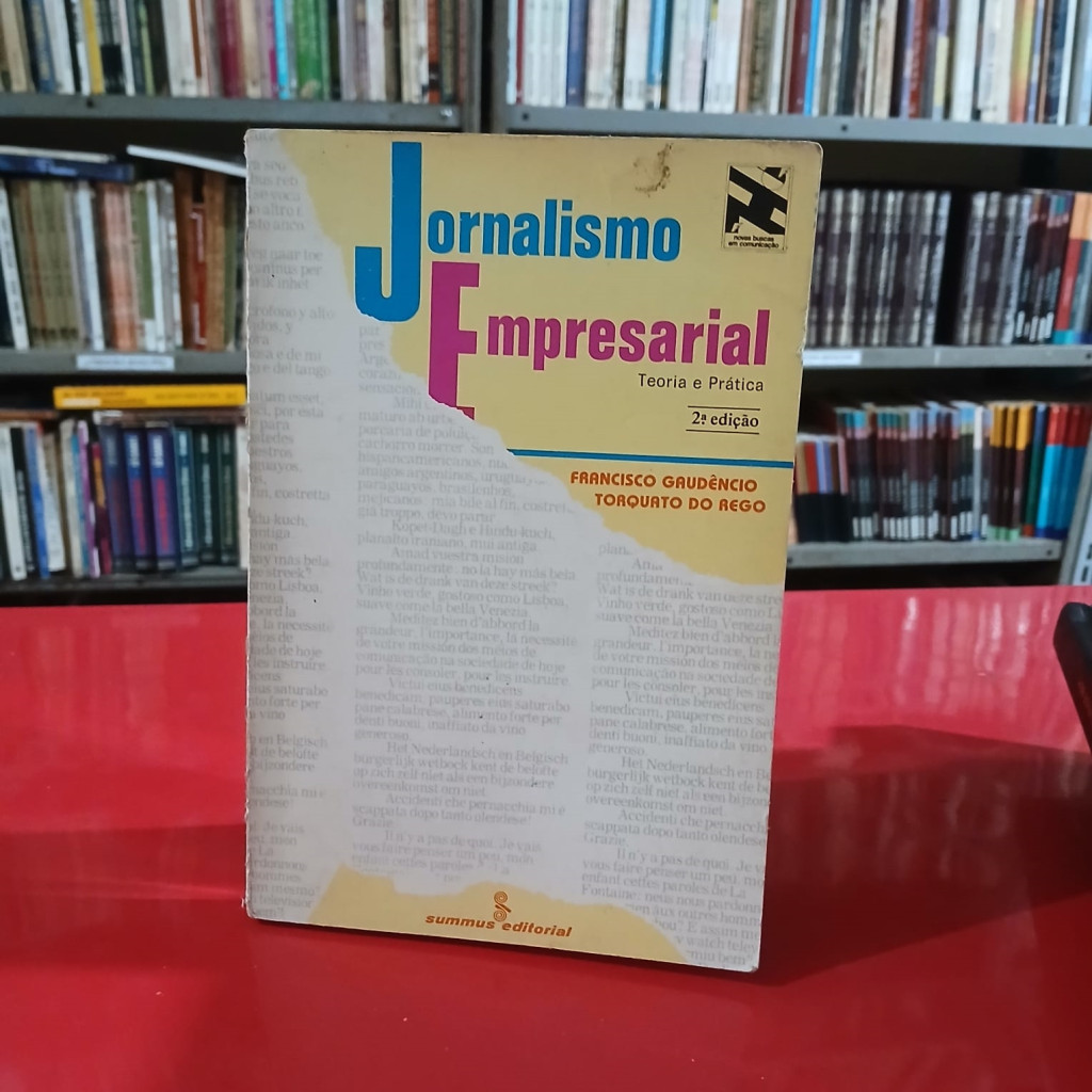 jornalismo empresarial teoria e prática autor francisco gaudênicio e torquato do rego