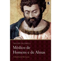 Médico de homens e de almas