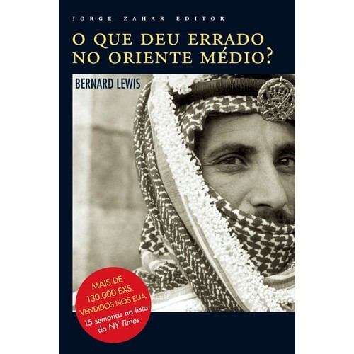 O Que Deu Errado No Oriente Médio? de Bernard Lewis 7159330 de Bernard Lewis 7871332