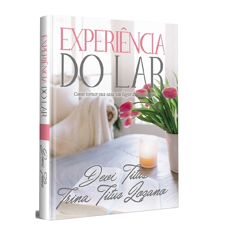 Experiência do Lar | Edição Memorial | Titus, Devi, Lozano Titus, Trina