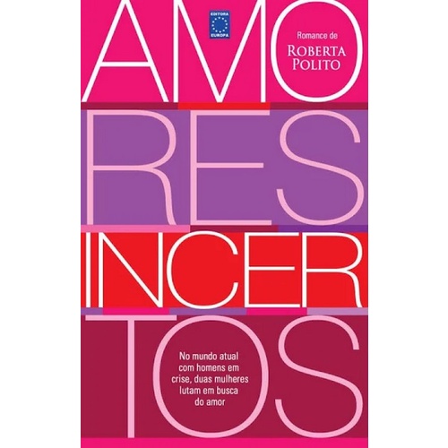Amores Incertos - Roberto Polito
