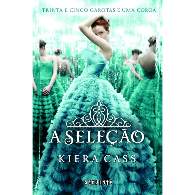 A seleção - Autor: CASS, KIERA