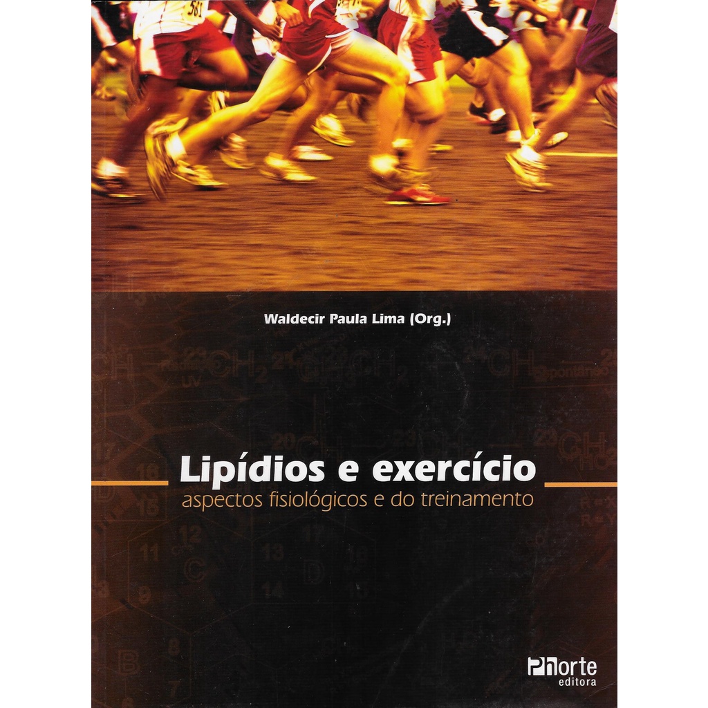 Lipídios e Exercício Waldecir de Paula Lima