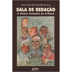 Livro Literatura Brasileira Sala de Redação a Divina Comédia do Futebol