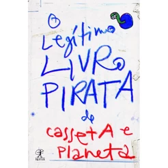 LEGITIMO LIVRO PIRATA DE CASSETA E PLANETA, O