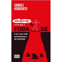 COMO LIGAR O FODA SE E TER UMA VIDA ESTRESSANTE E DE SUCESSO