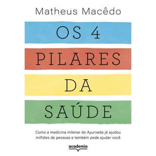 Os 4 Pilares Da Saúde
