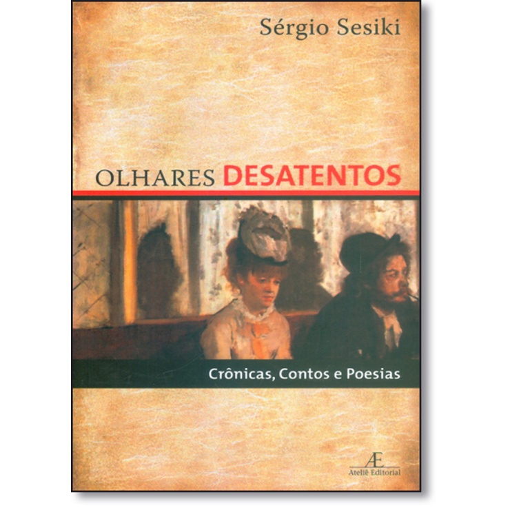 Olhares Desatentos