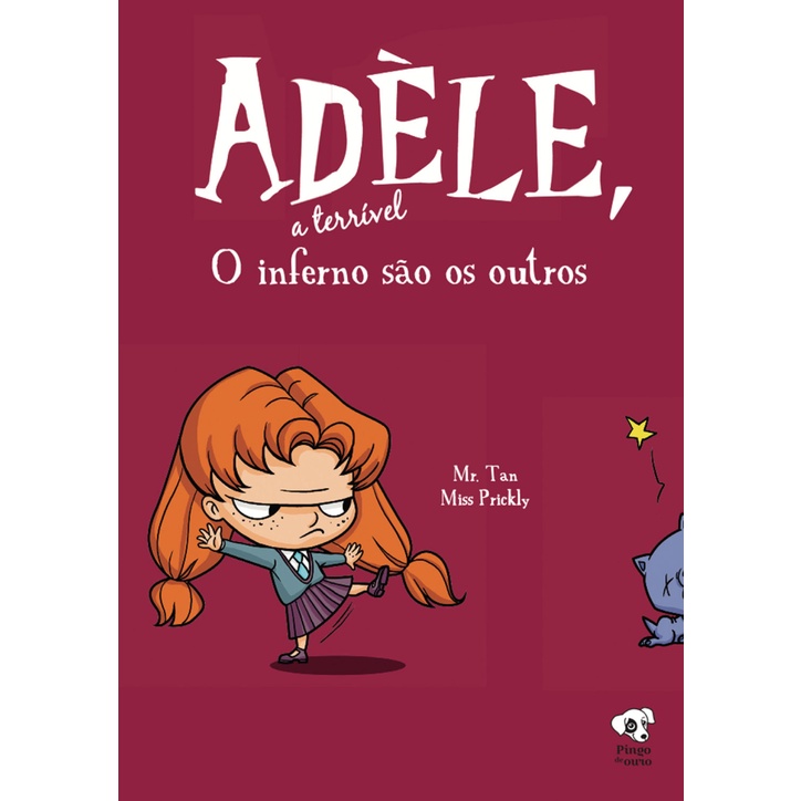 O INFERNO SÃO OS OUTROS (ADÈLE, A TERRÍVEL – VOLUME 2)