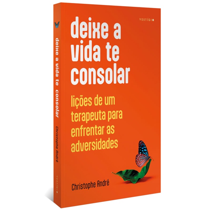 DEIXE A VIDA TE CONSOLAR LIÇÕES DE UM TERAPEUTA PARA ENFRENTAR AS ADVERSIDADES em Oferta na Shopee