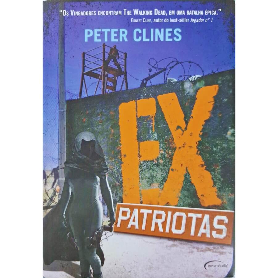 Livro Físico Ex: Patriotas Peter Clines Os Vingadores Encontram The Walking Dead, Em Uma Batalha Épica