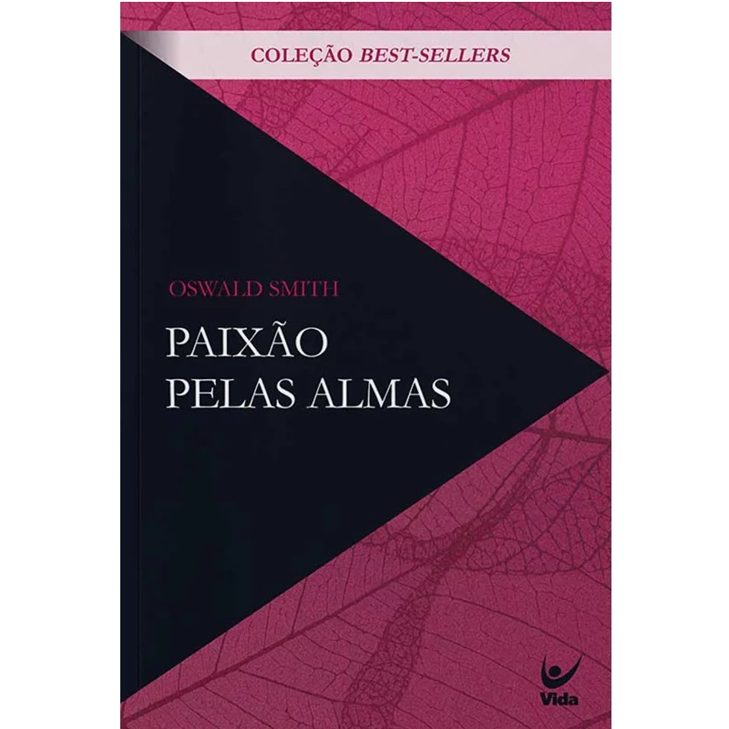 Paixão Pelas Almas | Oswald Smith em Oferta na Shopee