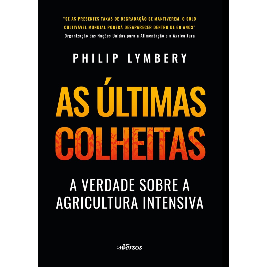 Livro - Ultimas Colheitas, As (Edicao Brasileira)