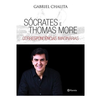 Livro Cartas de Sócrates e Thomas More - Gabriel Chalita (Novo, Lacrado)