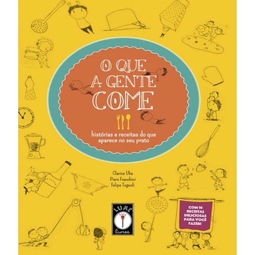 QUE A GENTE COME, O