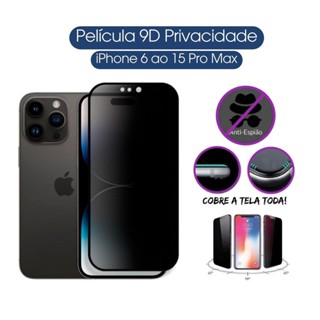 Pelicula Ceramica 9D Privativa Anti-Espiao Para Todos iPhone 6 7 8 X XR 11 12 14 15 Pro Max