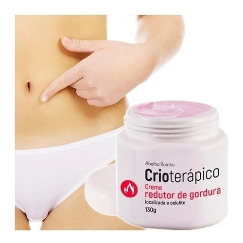 Creme Redutor de Gordura Localizada e Celulite Crioterápico Limpa As Toxinas Que Formam Gordura Abelha Rainha 130g