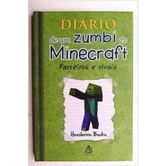 Livro Diário de um Zumbi do Minecraft: Parceiros e Rivais - Livro de Ficção Infantojuvenil (Novo, Lacrado)