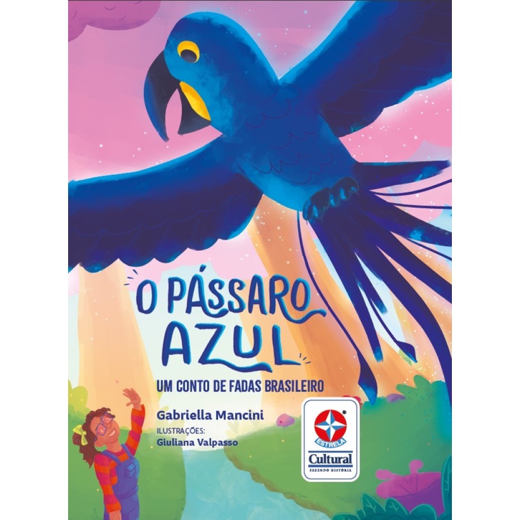O PÁSSARO AZUL