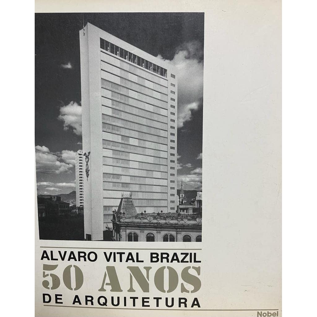 Livro: 50 Anos de Arquitetura Autor: Alvaro Vital Brazil (Novo, Lacrado)