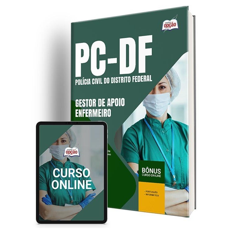 Apostila PCDF - Gestor de Apoio às Atividades Policiais Civis – Especialidade: Enfermeiro