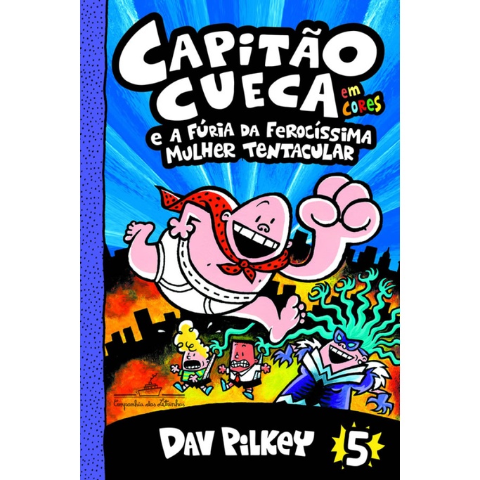CAPITÃO CUECA E A FÚRIA DA FEROCÍSSIMA MULHER TENTACULAR   EM CORES! em Oferta na Shopee