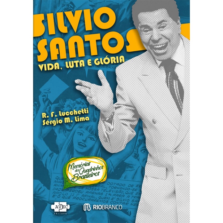 SILVIO SANTOS VIDA, LUTA E GLÓRIA