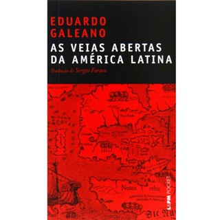 As Veias Abertas Da América Latina - 900 - Lpm Pocket