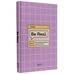 BE REAL: Uma Jornada de Influência e Posicionamento