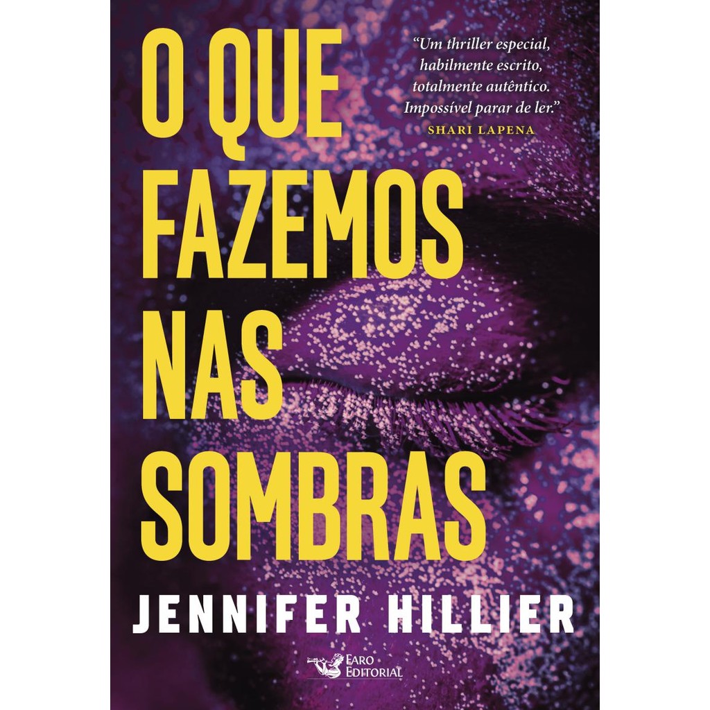 O Que Fazemos Nas Sombras – Sucesso do Goodreads na Categoria Best Mistery & Thriller 2022 Livros Bt