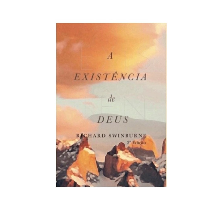A Existência de Deus | Richard Swinburne