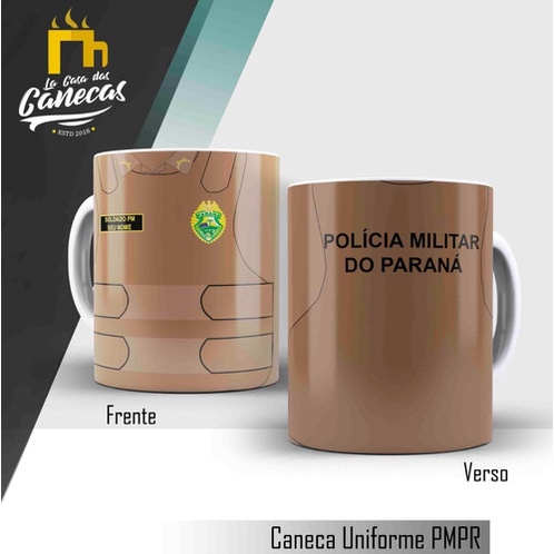 Caneca De Porcelana Uniforme Polícia Militar Pr PMPR
