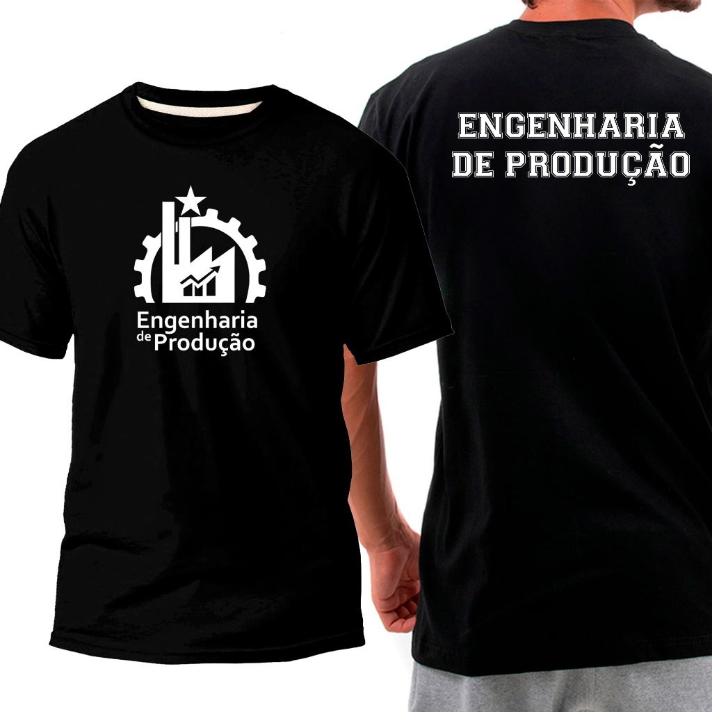 Camisetas Masculina Feminina Estampada Algodão Casual Trabalho Faculdade Engenharia da Produção Frente e Costa em Oferta na Shopee
