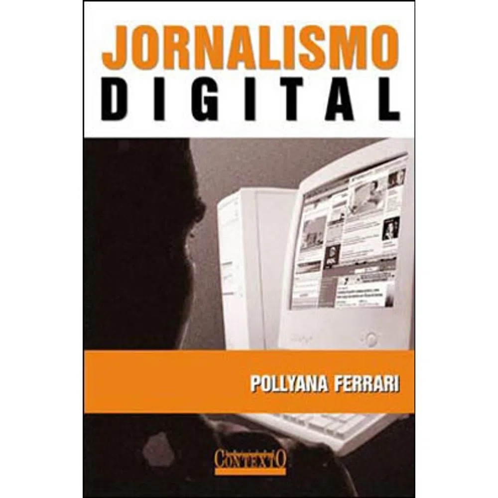 Jornalismo Digital autor Pollyana Ferrari