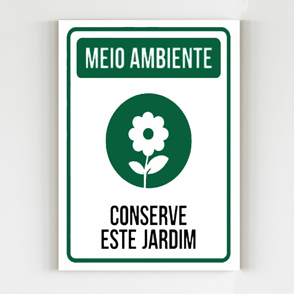 kit 5 placas sinalização meio ambiente conserve este jardim