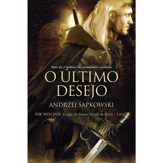 O último desejo - The Witcher - A saga do bruxo Geralt de Rívia em Oferta na Shopee
