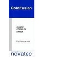 Coldfusion - Guia de Consulta Rápida autor Elói Prado de Assis