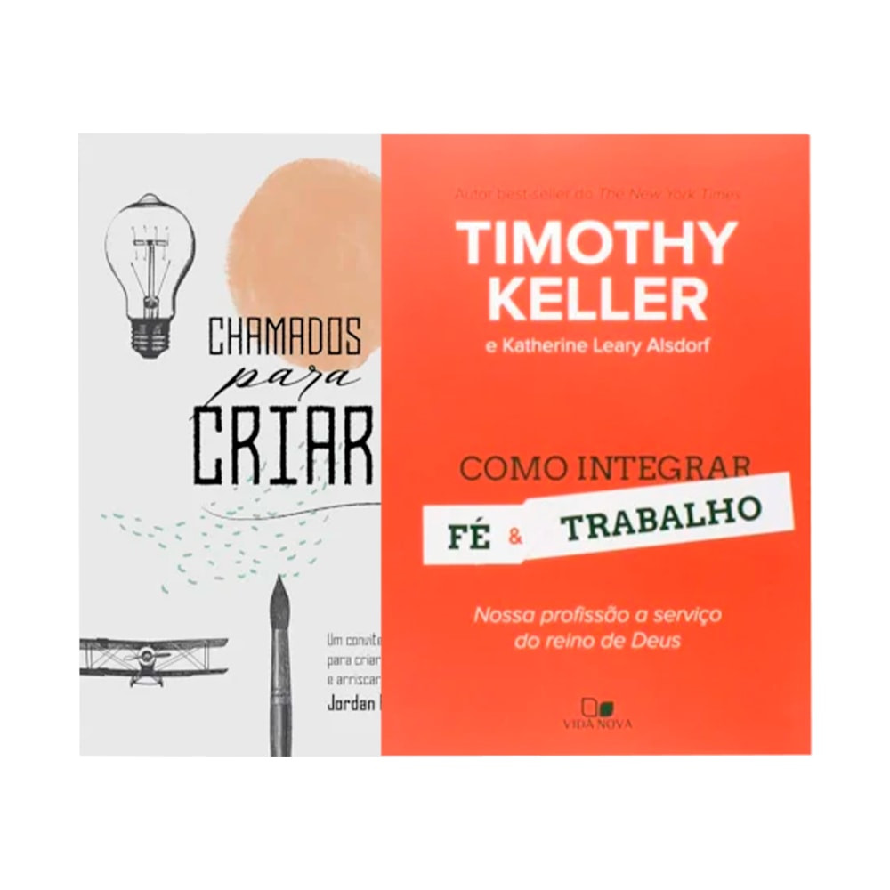 Chamados Para Criar | Jordan Raynor - Como Integrar Fé e Trabalho | Timothy Keller