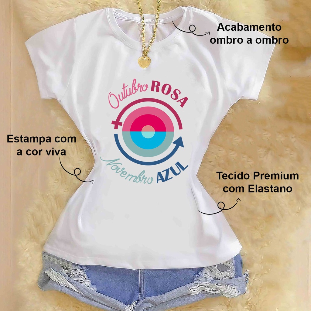Blusa Feminina Premium T-Shirt - Outubro Rosa Novembro Azul