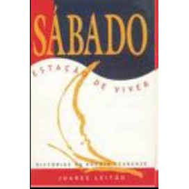 Sabado, Estacao de Viver de Juarez Leitao