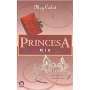 Livro Literatura Estrangeira Princesa Mia Nono volume de O diário da Princesa de Meg Cabot