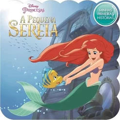 Livro A Pequena Sereia - Minhas Primeiras Histórias Disney