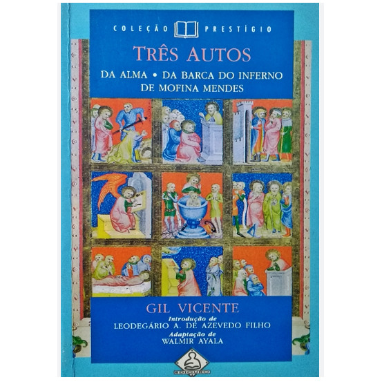 Livro Três Autos Da Alma, da Barca do Inferno, de Mofina Mendes Coleção Prestigio de Gil Vicente 7186228
