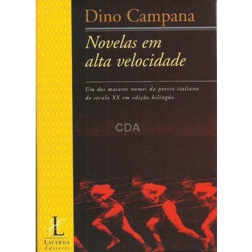 Livro: Poemas em Prosa - Livro de Dino Campana pela Editora Nova Aguilar (Novo, Lacrado)