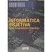 Informática Objetiva para Concursos Públicos autor Robson Áquila