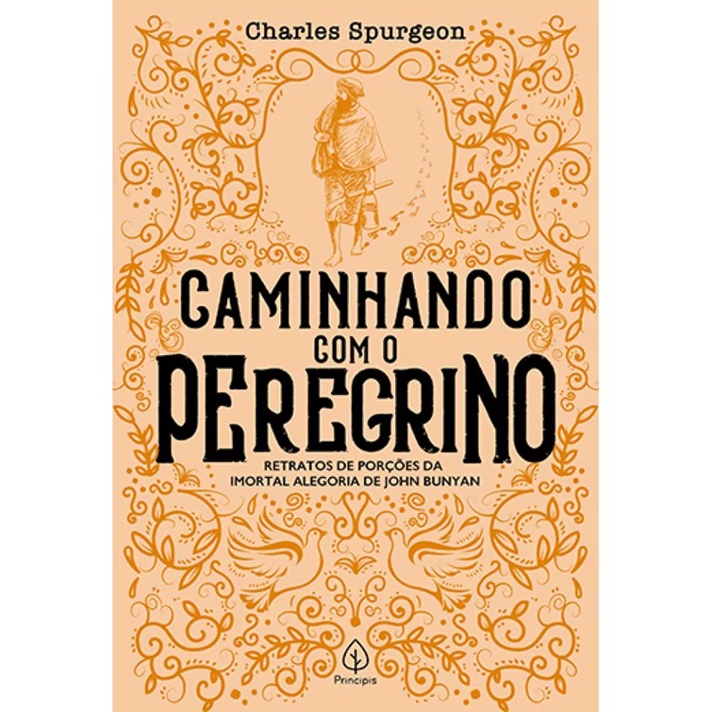 Caminhando com o Peregrino | Charles Spurgeon