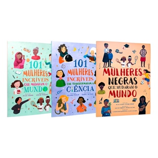 101 Mulheres Incríveis, Transformaram a Ciência, Mulheres Negras Mudaram o Mundo - 3 Livros Físicos em Oferta na Shopee