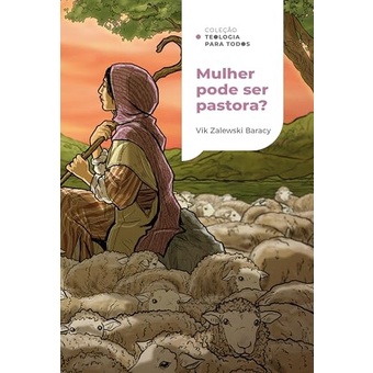 Mulher pode ser pastora? | Vik Zalewski Baracy em Oferta na Shopee