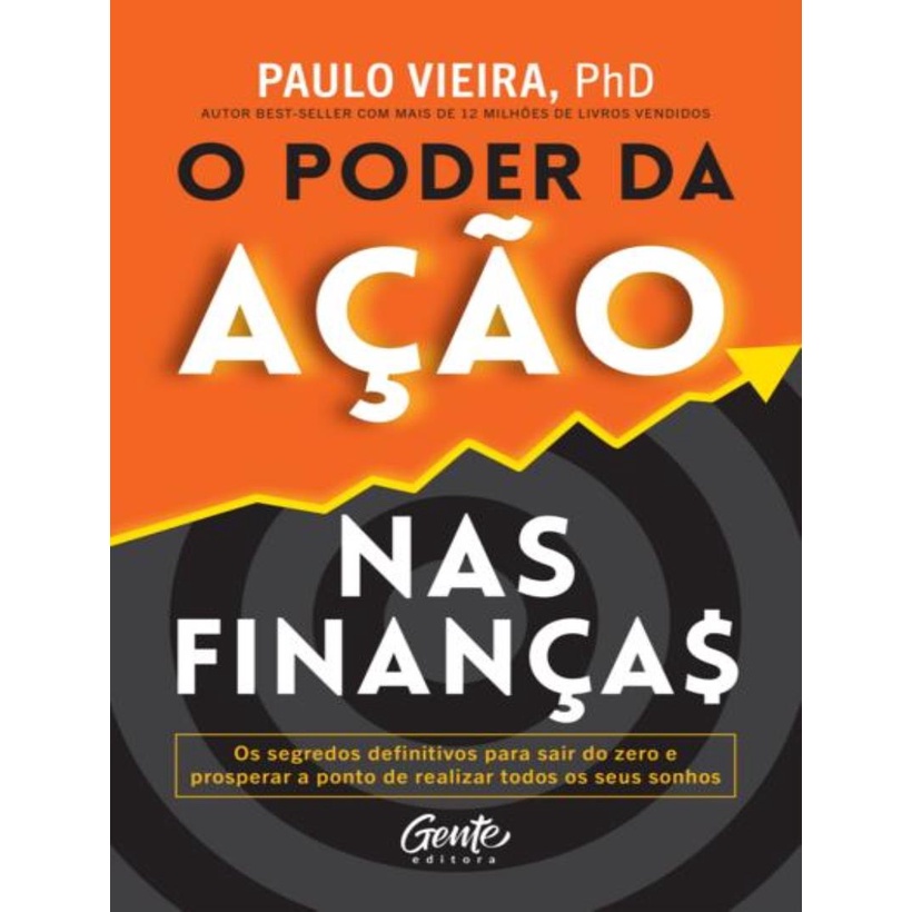 Livro - Poder Da Acao Nas Financas, O